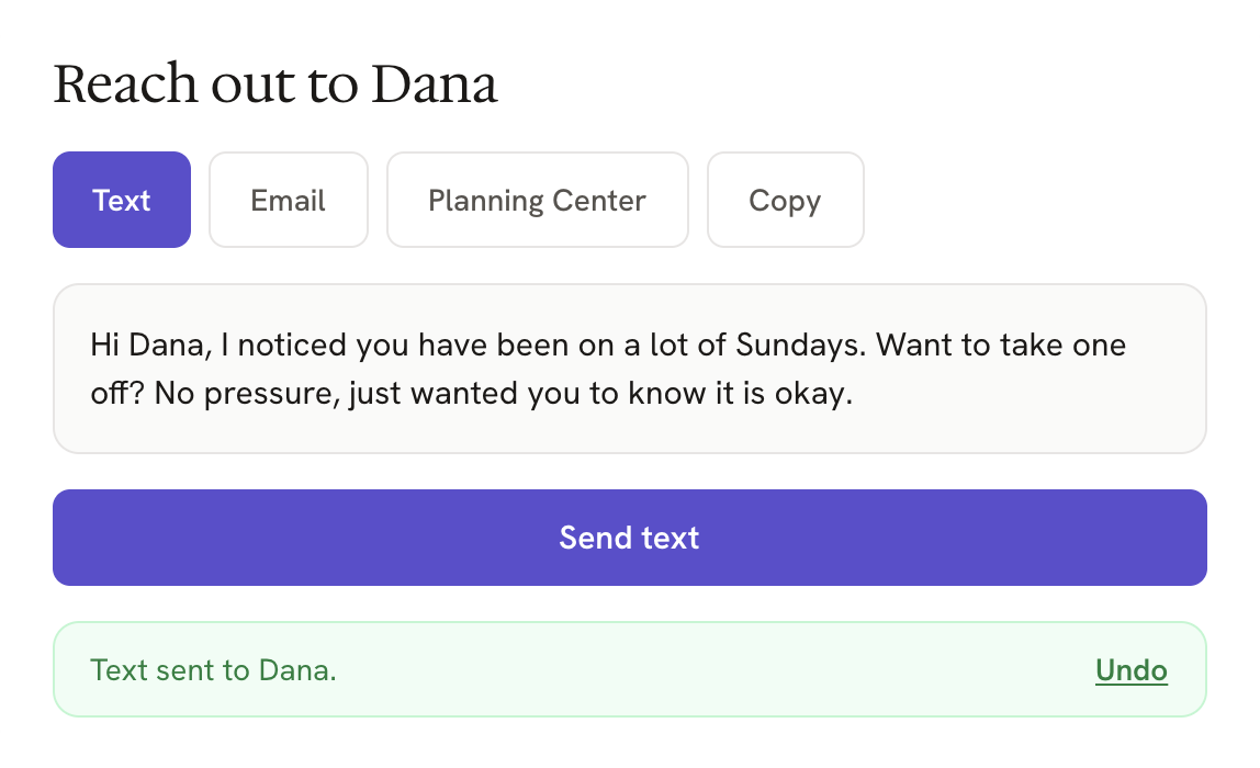 The Reach out panel for one person: a drafted text that says no pressure, a Send text button, and a confirmation with an Undo link.